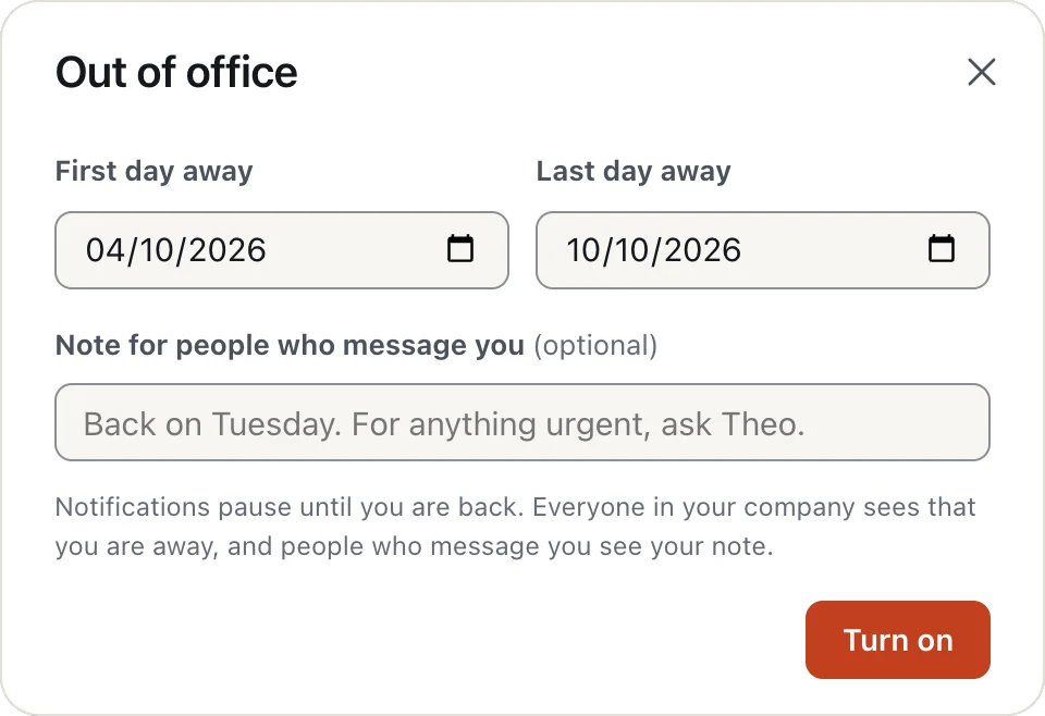 The Out of office window with first and last day away and a note.